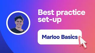 The Basics: Best Practice Setup | Marloo Webinar May 21
