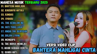 Download Lagu MAHESA MUSIK TERBARU 2025 || BAHTERA MAHLIGAI CINTA - RINDUNYA HATIKU - KANDAS || MAHESA MUSIK MP3 Download Lagu MAHESA MUSIK TERBARU 2025 || BAHTERA MAHLIGAI CINTA - RINDUNYA HATIKU - KANDAS || MAHESA MUSIK MP3