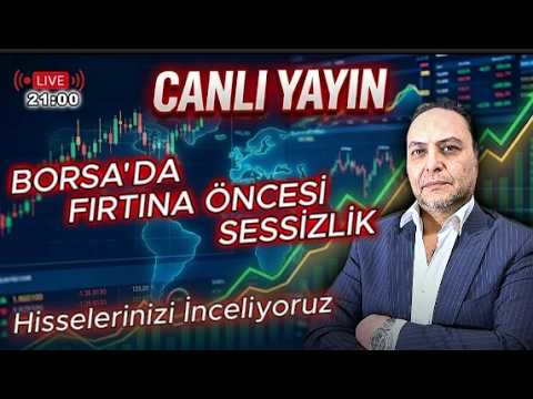 BORSADA FIRTINA ÖNCESİ SESSİZLİK! | Canlı Yayında Hisselerinizi İnceliyoruz #BIST100  #CanlıYayın