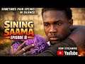 SINING SAAMA Episode 8