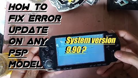 How to fix Psp update Error 9.90??