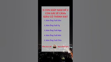 5 con giáp nam sẽ càng giàu có và thành đạt nếu đẻ 2 con gái #nguyendangphuong #phongthuy #giadinh