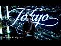 Tomohiro Kamiyama - Tokyo［Official Music Video（YouTube Ver.）］