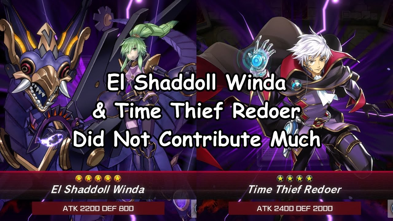 Yu-Gi-Oh! Master Duel | El Shaddoll Winda & Time Thief Redoer Did Not Contribute Much