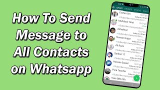 How To Send Message To All Contacts On Whatsapp [Hindi/Urdu] screenshot 4