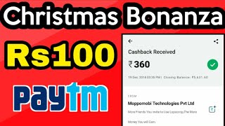Christmas Bonanza Offer earn Rs100 Directly in to Paytm for all users Live proof screenshot 2