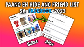 PAANO EH HIDE ANG FRIEND LIST SA FACEBOOK | FACEBOOK TUTORIAL 2022