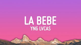 Yng Lvcas \& Peso Pluma - La Bebe (Remix)  Playlist | Karol G, Maluma, J Balvin Mix Playlist