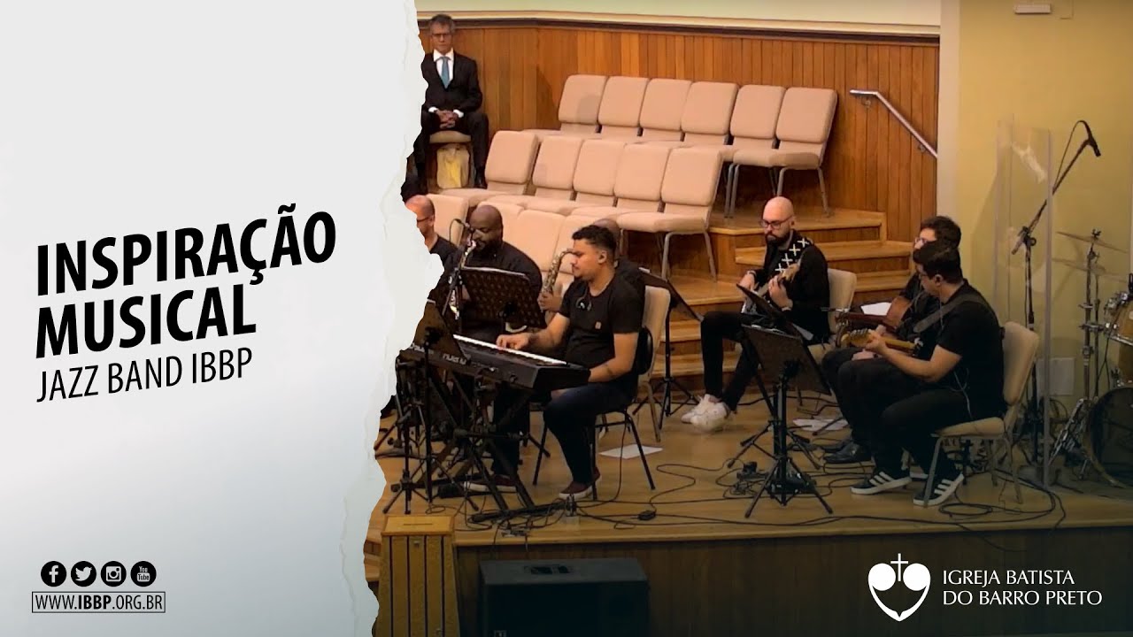 Inspiração Musical por Jazz Band IBBP