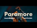 Capture de la vidéo Paramore - Live In Glasgow 2023 (Full Show - *Multi-Cam*)