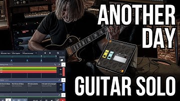 Another Day Guitar Solo with Camelot 2.1 and TH-U by Luca Calò