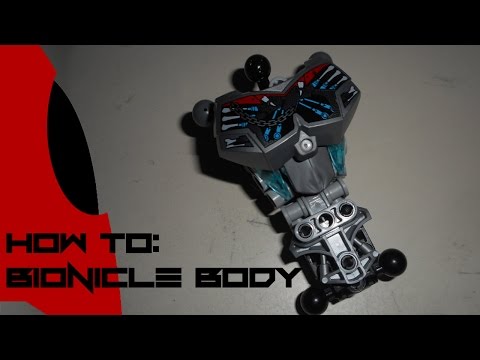 How to Build a custom Bionicle body