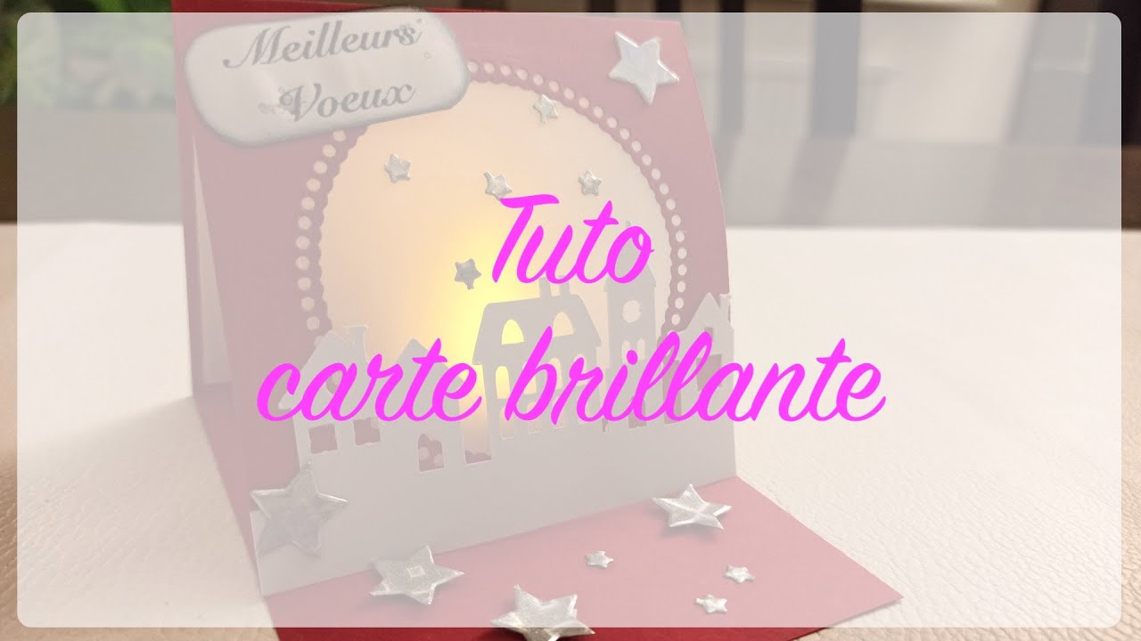 Tuto carte brillante pour une bonne année!!