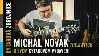 KYTAROVÁ ZBROJNICE #13 - Michal „Majkláč“ Novák (The.Switch)