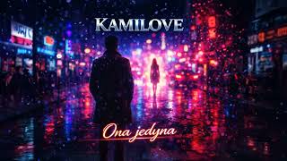 Download Lagu Kamilove - Ona jedyna MP3