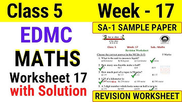 EDMC Class 5 Maths Week 17 Worksheet 17 | Class 5th maths Week 17 solution edmc worksheet class 5
