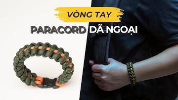 DIY Vòng Tay Paracord | Handmade Bracelet Tutorial