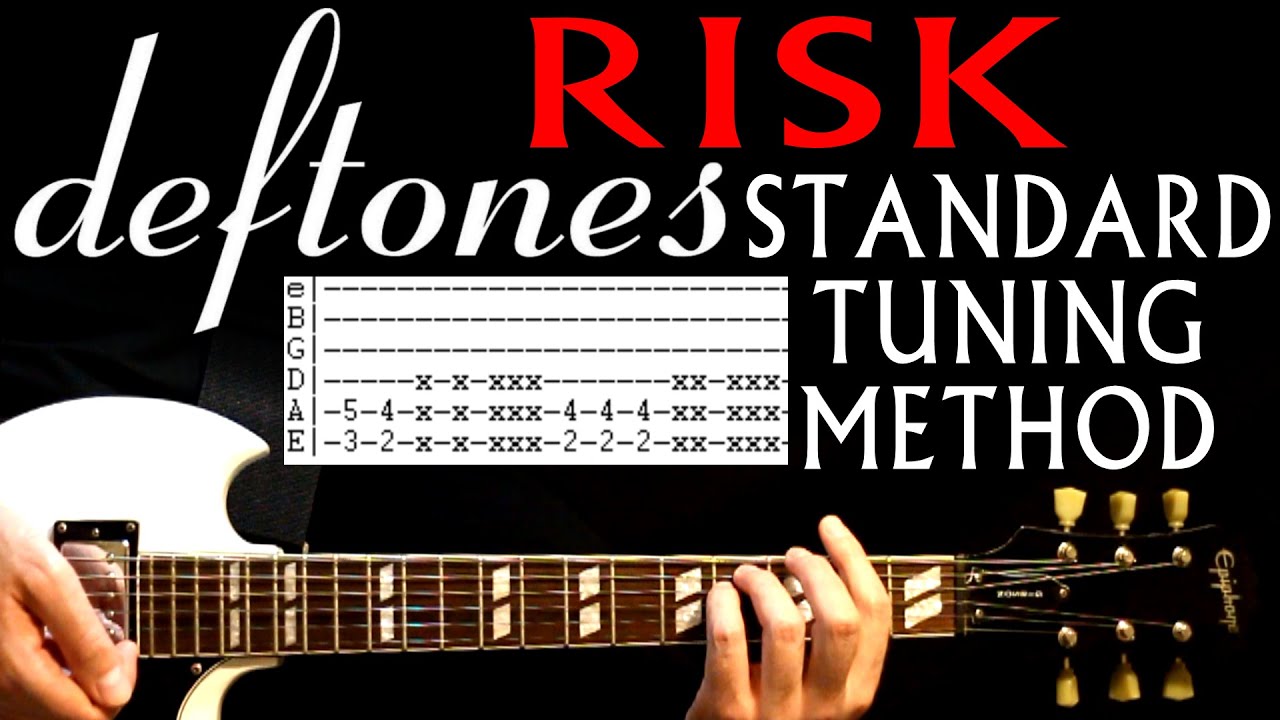 Deftones Risk Standard Tuning Method Guitar Lesson / Guitar Tabs / Guitar Chords / Guitar Cover