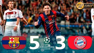 Barcelona vs Bayern M. (5-3 agg) UCL 2014-2015 / Semifinals / 1,2 Leg / All Goals & Highlights