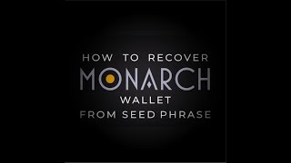 How To Recover Monarch Wallet From Seed Phrase
