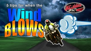 5 techniques to conquer the wind  MCrider