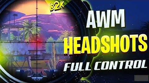 [B2K HIGHLIGHTS #4] INSANE AWM HEADSHOTS FULL  CONTROL