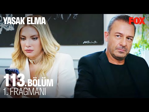 Yasak Elma 113. Bölüm 1. Fragmanı