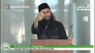 TAQWA & REZEKI - USTADZ SYAFIQ RIZA BASALAMAH