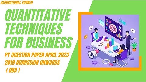 Quantitative Techniques For Business (BBA) PY #questionpaper  #calicutuniversity  #uoc #bba #bcom