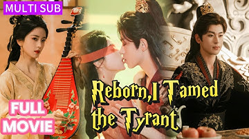 【FULL】Reborn that night,I climbed the tyrant’s bed! He craved my body,I sought his power—we matched!
