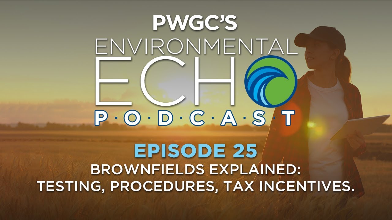 Brownfields Explained Testing, Procedures, Tax Incentives.