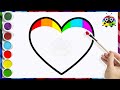 How To Draw A Rainbow Heart and Coloring For Kids | Drawing & Coloring Tutorial | Easy Art Ideas