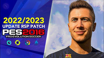 PES 2016 | UPDATE PATCH RSP 2022/2023 | V6.10.9.2 | 12/18/22 | PC
