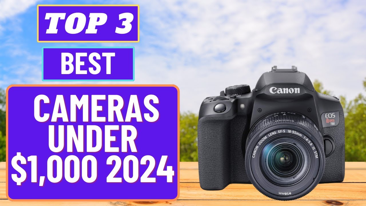 15 Best  Cameras for 2024 (Jan Update)