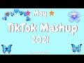 TikTok Mashup 2021 May 🐋🙉Not Clean🐋🙉