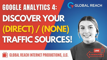 Discovering the True Source of Your (direct) / (none) Traffic in GA4