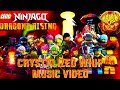 LEGO Ninjago DR S2 Crystalized Whip Remix Full MV