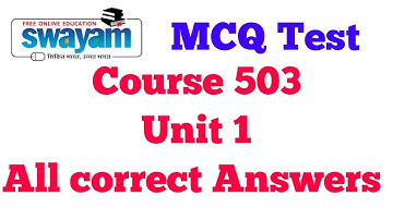 520. MCQ Test, Course 503, Unit 1, All correct Answers