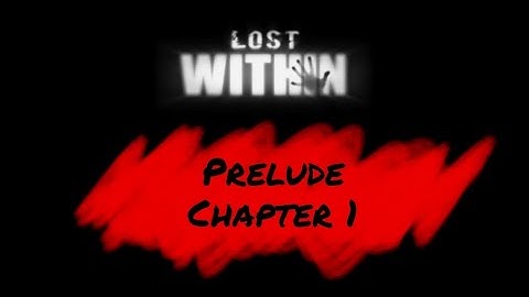 LOST WITHIN - Chapter 1 - Prelude - Gameplay Walkthrough (iOS Android) | Bad Guy-Gamerz