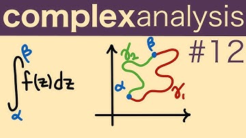 Introduction to Complex Integration -- Complex Analysis 12