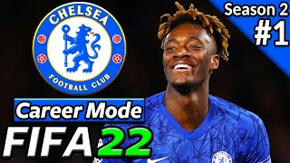 TAMMY ABRAHAM RETURNS FOR SEASON 2! FIFA 22 Chelsea Career Mode S2 #1