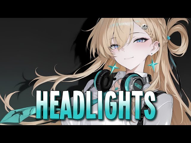 Nightcore - Headlights | Alok & Alan Walker feat. KIDDO [Sped Up]