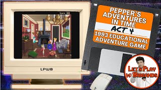 Peppers Adventures in Time (Act 4)