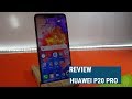 Review Huawei P20 PRO (Grabada con la cámara delantera del Huawei P20 PRO)
