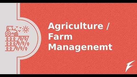Agriculture Farm Management