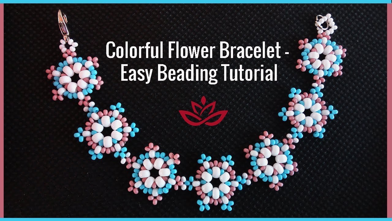 Colorful Flower Beaded Bracelet Tutorial YouTube