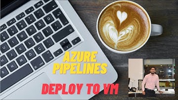 Azure Pipeline - Deploy to VM