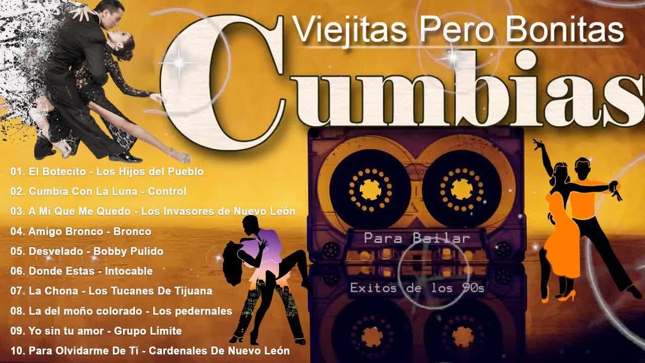 Cumbias Viejitas Pero Bonitas Cumbias de Para Bailar Exitos de los