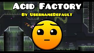 Geometry Dash | Acid Factory (Poison Gauntlet) | 100% | By UsernameDefault (3 Coins)