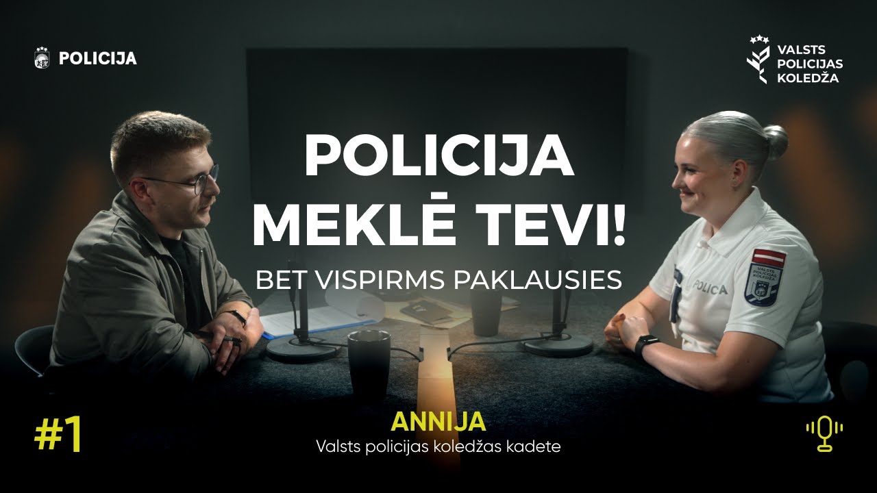 Policija meklē Tevi! Bet vispirms paklausies #1 | Valsts policijas koledžas kadete Annija